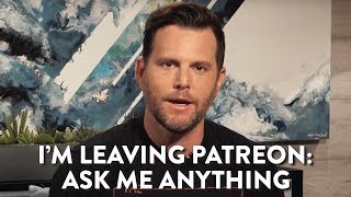 I'm Leaving Patreon: Ask Me Anything | DIRECT MESSAGE | Rubin Report