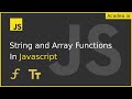 Ep6 - String and Array functions for every JS developer