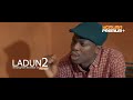 ladun 2 official teaser showing wed. dec. 25th on yorubapremium