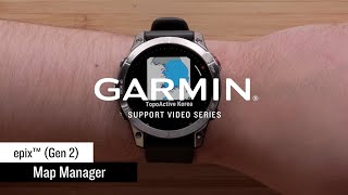 Support: epix™ Gen 2 Map Manager