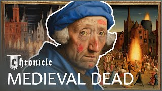 What Made The Middle Ages So Deadly?  | Medieval Dead | Chronicle