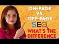 What is On-Page and Off-Page SEO | Difference Between On-Page and Off-Page SEO