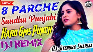 8 parche punjabi song remix 💘 New Punjabi Song 2019 💕 Mom Dad Puchde Munde Di Degree 💞 Dj Remix Song