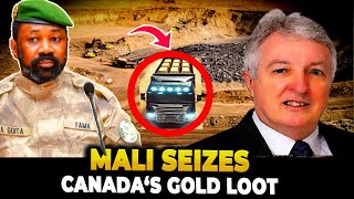 Mali FIGHTS BACK Against Canadian Giant with 3 Tons of Seized Gold!