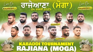 🔴 [Live] Rajiana (Moga) Kabaddi Cup 24 Feb 2025