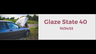 Glaze State #40 - DSP And The Start Of The Deterioration Arc