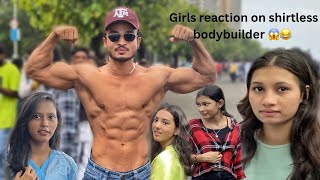 Girls reaction on shirtless bodybuilder 😱😂/part 5 / Marine drive Mumbai 🇮🇳 #publicreaction