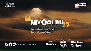 Ummat Cerdas Berdaya - Kajian Online MyQolbu #8 \