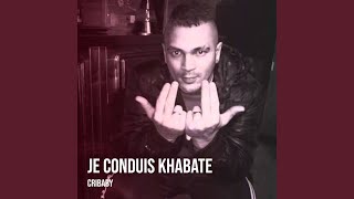 je conduis khabate