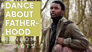 A father leaves his young son | Reach by Billy Boyd Cape | Dance Short | Random Acts