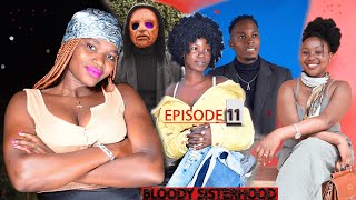 BLOODY SISTERHOOD EPISODE 11- DE COOLKID