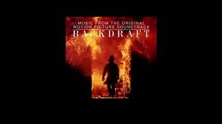 Backdraft Soundtrack Track 10 \