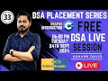 Mastering DSA in C++ for Placements | Session 33 : Introduction to Graphs in DSA