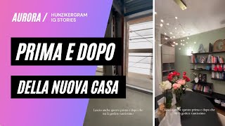 PRIMA e DOPO della casa nuova! - Aurora Ramazzotti stories