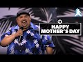 Happy Mother's Day | Gabriel Iglesias