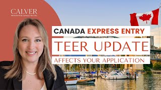 How TEER Affects Your Express Entry Application