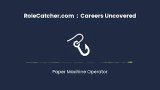 Paper Machine Operator : Careers Uncovered