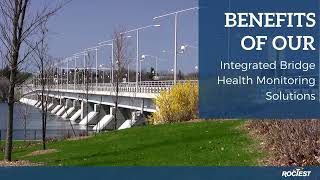 Roctest - Benefits of our Integrated Bridge Health Monitoring Solutions.