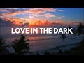 Adele - Love in the Dark (Sir Vibe Remix)