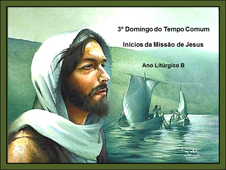 3º Domingo Do Tempo Comum Ano B - YouTube