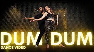 DUM DUM Dance Video | Tejas & Ishpreet | Dancefit Live