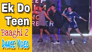 Baaghi 2: Ek Do Teen Dance Video | Jacqueline Fernandez |Tiger Shroff | Disha P| Feel Dance Center