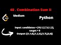 LEETCODE 40 COMBINATION SUM II PYTHON | backtracking