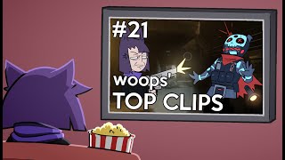 woops' Top Clips #21 (September 2022)