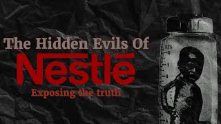 Nestlé's Shocking Scandals: The Truth They Don't Want You to Know.