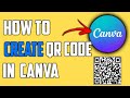 How to Create QR Code in Canva - 2024
