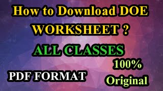 #10 | How to Download DOE WORKSHEET ? | All Classes | PDF Format | 100% Original |