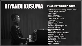 Best Piano Love Songs Of Riyandi Kusuma 2023