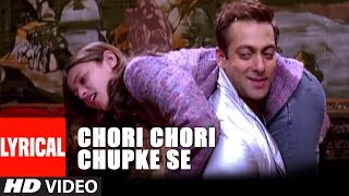 Lyrical: Chori Chori Chupke Se | Lucky - No Time For Love | Anuradha Paudwal,Sonu Nigam |Salman Khan