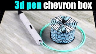 EASY 3d pen chevron pattern box