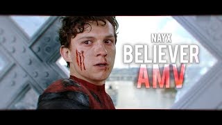 Spider-Man Far From Home AMV - Believer (Imagine Dragons)