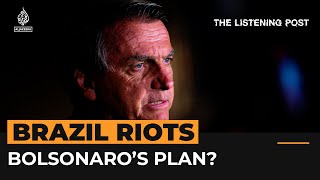 How Bolsonaro orchestrated the riots in Brazil | The Listening Post