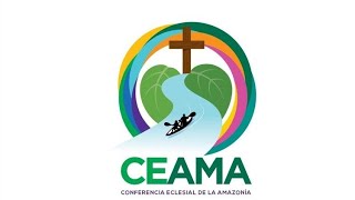 CEAMA - Conferencia Eclesial de la Amazonía