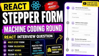 React Stepper Form Project | React Interview Question | Machine Coding Round