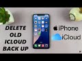 How To Delete Old iCloud Backups From iPhone