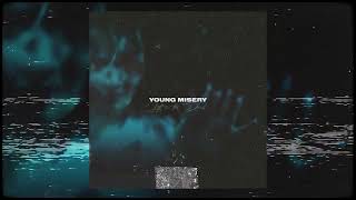 Young Misery - Left In The Dark