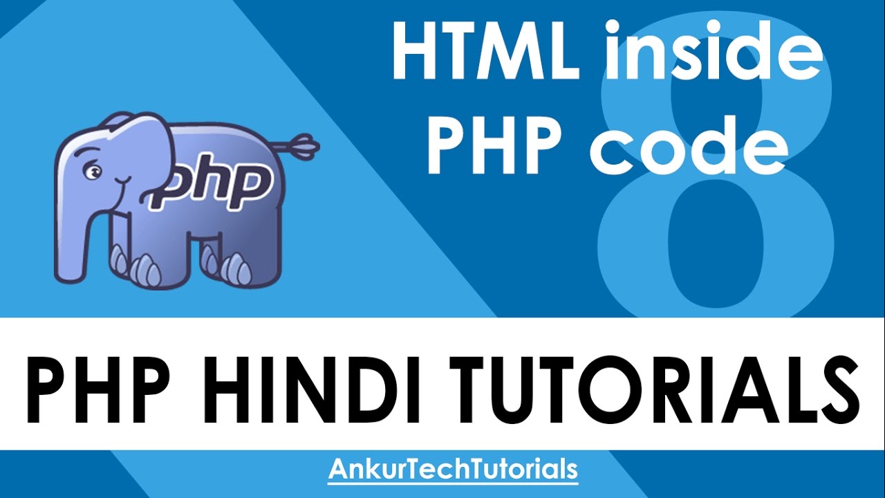 PHP Hindi Tutorial - 008 - HTML Inside PHP Code - YouTube