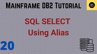SQL QMF Select Query Using Aliases - Mainframe DB2 Practical Tutorial - Part 20(Volume Revised)