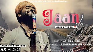 Dil Tujhko Pehle Se Hai Jaan Da (Lyrics) Arijit Singh | Kangana R | Shashwat S | Tejas | Jaan Da