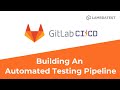 How To Run Your First CI/CD Pipeline Using GitLab CI/CD? | GitLab CI/CD Tutorial | Part 4