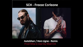 SCH x Freeze Corleone / Autobahn - Hors ligne - Remix (Prod Mad CIA)