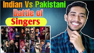 Indian Reaction on pakistani singers vs indian singers | Battle of Indian vs pakistani