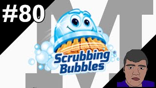 LOGO HISTORY M #80 - Scrubbing Bubbles
