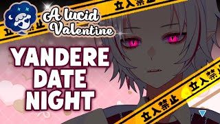 【A lucid Valentine】 A Date With Your Streamer Gone Wrong 【XANDER | lucid ☁️】