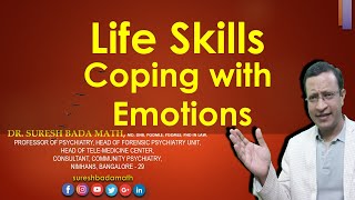 Coping with Emotions (Emotional Self-Regulations) Managing emotions  [Dealing with emotions]