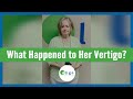 This Patient Got a Vertigo Diagnosis and Here's What Happened...